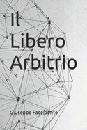 Il libero arbitrio