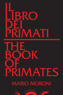 Il Libro Dei Primati/The Book of Primates: Volume 63