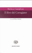 Il Libro del Cortegiano - Castiglione, Baldassarre