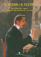 Il Metodo E Il Talento: Igino Benvenuto Supino Primo Direttore del Bargello (1896-1906) - Balloni, Silvio (Editor), and Strozzi, Beatrice Paolozzi (Editor)