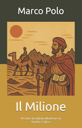 Il Milione: Riscritto in Italiano Moderno
