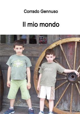 Il Mio Mondo - Gennuso, Corrado