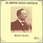 Il Mito Dell'Opera: Mario Gilion