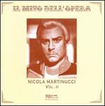 Il Mito dell'Opera: Nicola Martinucci, Vol. 2