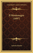Il Montenegro (1897)