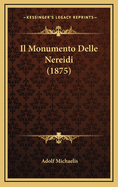 Il Monumento Delle Nereidi (1875)