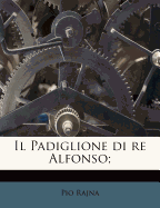 Il Padiglione Di Re Alfonso;