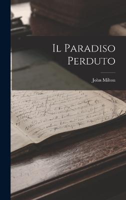 Il Paradiso Perduto - Milton, John