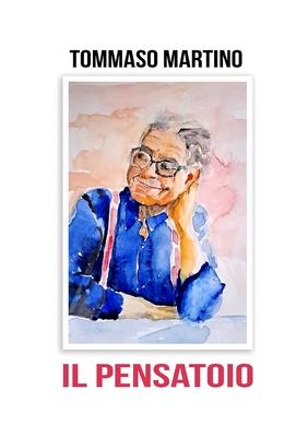 Il Pensatoio - Martino, Tommaso