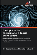 Il rapporto tra coercizione e teoria delle cause