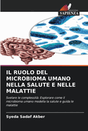 Il Ruolo del Microbioma Umano Nella Salute E Nelle Malattie