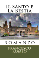 Il Santo E La Bestia