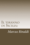 Il tiranno di Sicilia: Conti Salvatore Rinaldi II