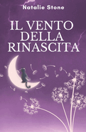 Il Vento Della Rinascita