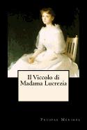 Il Viccolo di Madama Lucrezia