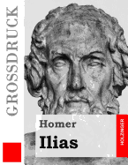Ilias (Gro?druck)