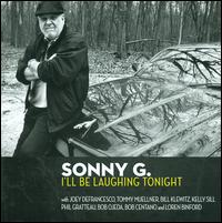 I'll Be Laughing Tonight - Sonny G. "Salvatore Guagliardo"
