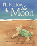 I'll Follow the Moon 2nd Edition
