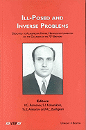 Ill-Posed and Inverse Problems: Dedicated to Academician Mikhail Mikhailovich Lavrentiev on the Occasion of His 70th Birthday