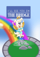 I'll See You on the Bridge: Te Ver? en el Puente