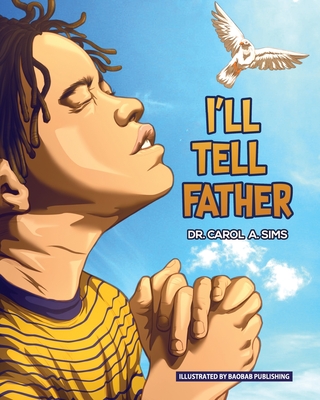 I'll Tell Father - Sims, Carol A