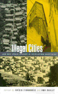 Illegal Cities: Law and Urban Change in Developing Countries