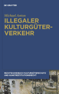 Illegaler Kulturguterverkehr