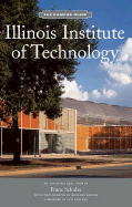 Illinois Institute of Technology: Campus Guide