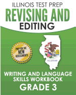 Illinois Test Prep Revising and Editing Grade 3: Writing and Language Skills Workbook