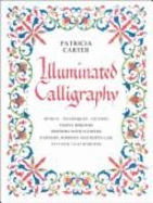 Illuminated Calligraphy - Carter, Patricia