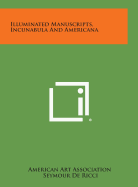 Illuminated Manuscripts, Incunabula and Americana