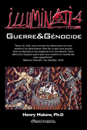Illuminati 4 - Guerre et gnocide