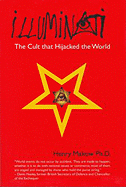 Illuminati: The Cult That Hijacked the World