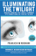 Illuminating the Twilight: Understanding the 5 Most Common Eye Conditions as You Get Older