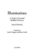 Illuminations: A Guide to Essential Buddhist Practices