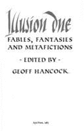 Illusion: Fables, Fantasies and Metafiction