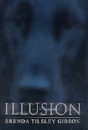 Illusion: The True Story of a Dog Who Did it Her Way