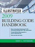 Illustrated 2009 Building Code Handbook