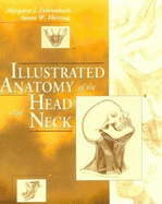Illustrated Anatomy of the Head and Neck