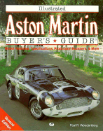 Illustrated Aston Martin Buyer's Guide - Woudenberg, Paul