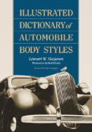 Illustrated Dictionary of Automobile Body Styles - Haajanen, Lennart W