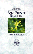 Illustrated Handbook of the Bach Flower Remedies