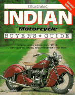 Illustrated Indian Motorcycle Buyer's Guide - Hatfield, Jerry H
