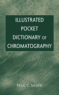 Illustrated Pocket Dictionary of Chromatography