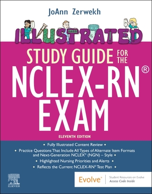 Illustrated Study Guide for the Nclex-Rn(r) Exam - Zerwekh, Joann, Msn, Edd, RN