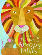 Illustrated Treasury of Aesop's Fables