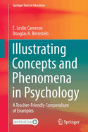 Illustrating Concepts and Phenomena in Psychology: A Teacher-Friendly Compendium of Examples