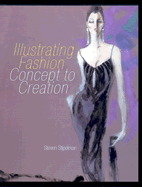 Illustrating Fashion: Concept to Creation