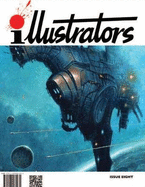 Illustrators: Issue 8 - Mains, Johnny, and Richardson, Peter (Editor), and Havord, Bryn (Editor)