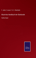 Illustrirtes Handbuch der Obstkunde: Fnfter Band